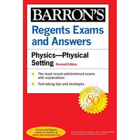 Regents Exams and Answers Physics Physical Setting Revised Edition [Paperback]