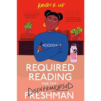 Required Reading for the Disenfranchised Freshman [Hardcover]