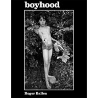 Roger Ballen: Boyhood [Hardcover]