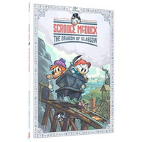Scrooge McDuck: The Dragon of Glasgow [Hardcover]