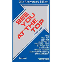 See You at the Top: 25th Anniversary Edition [Hardcover]