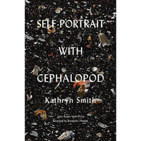 Self-Portrait with Cephalopod [Paperback]
