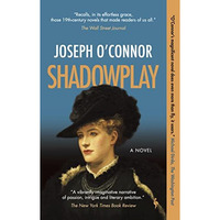Shadowplay: A Novel [Paperback]