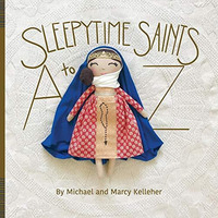 Sleepytime Saints: A to Z [Paperback]