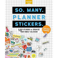 So. Many. Planner Stickers. For Busy Parents: 2,650 Stickers to Organize Your Fa [Paperback]