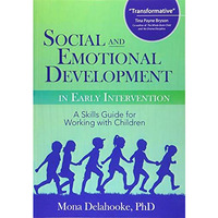 Social And Emotional Development In Early Intervention [Paperback]