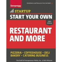 Start Your Own Restaurant and More: Pizzeria, Coffeehouse, Deli, Bakery, Caterin [Paperback]