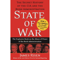 State of War: The Secret History of the CIA and the Bush Administration [Paperback]