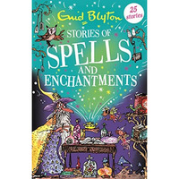 Stories of Spells and Enchantments [Paperback]