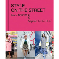Style on the Street: From Tokyo and Beyond [Hardcover]