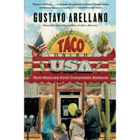 Taco USA: How Mexican Food Conquered America [Paperback]