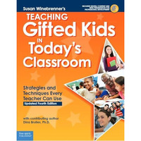 Teaching Gifted Kids in Today's Classroom: Strategies and Techniques Every T [Paperback]