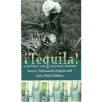 Tequila: A Natural and Cultural History [Paperback]