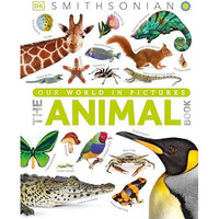 The Animal Book: A Visual Encyclopedia of Life on Earth [Hardcover]