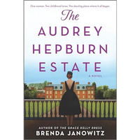The Audrey Hepburn Estate: A CBS New York Book Club Pick [Paperback]