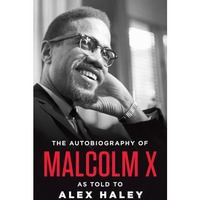 The Autobiography of Malcolm X [Paperback]