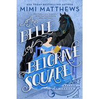 The Belle of Belgrave Square [Paperback]