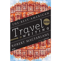The Best American Travel Writing 2020 [Paperback]
