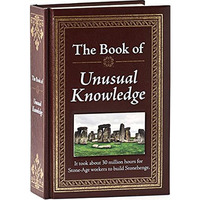 The Book Of Unusual Knowledge [Hardcover]