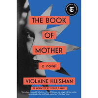 The Book of Mother: A Novel [Paperback]