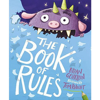 The Book of Rules: A Picture Book [Hardcover]