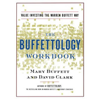 The Buffettology Workbook: The Proven Techniques for Investing Successfully in C [Paperback]