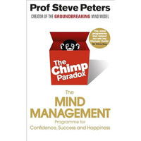 The Chimp Paradox: The Mind Management Program to Help You Achieve Success, Conf [Paperback]