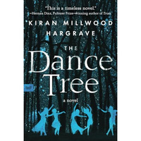The Dance Tree: A Novel [Paperback]