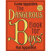 The Dangerous Book for Boys [Hardcover]