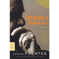 The Death of Artemio Cruz: A Novel [Paperback]