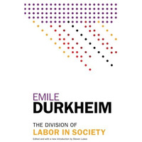 The Division of Labor in Society [Paperback]
