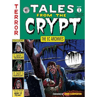The EC Archives: Tales from the Crypt Volume 1 [Paperback]