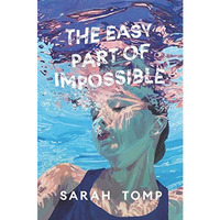 The Easy Part of Impossible [Paperback]