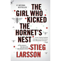 The Girl Who Kicked the Hornet's Nest: A Lisbeth Salander Novel [Paperback]