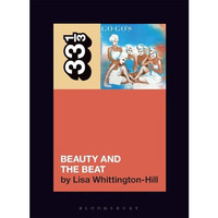 The Go-Go's Beauty and the Beat [Paperback]