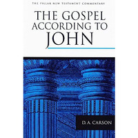 The Gospel According To John (the Pillar New Testament Commentary (pntc)) [Hardcover]