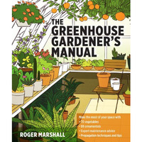 The Greenhouse Gardener's Manual [Paperback]