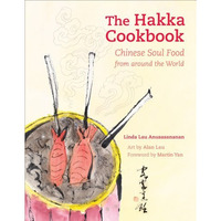 The Hakka Cookbook: Chinese Soul Food from around the World [Hardcover]