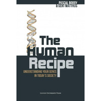 The Human Recipe: Understanding Your Genes In Today's Society [Paperback]