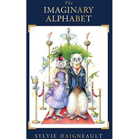 The Imaginary Alphabet [Hardcover]