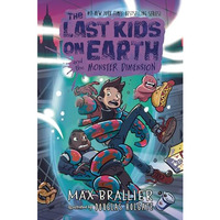 The Last Kids on Earth and the Monster Dimension [Hardcover]