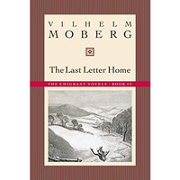 The Last Letter Home: The Emigrant Novels: Book IV [Paperback]