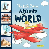 The Little Prince Around the World [Hardcover]