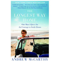The Longest Way Home: One Man's Quest for the Courage to Settle Down [Paperback]