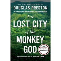 The Lost City of the Monkey God: A True Story [Paperback]
