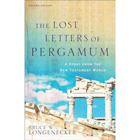 The Lost Letters Of Pergamum: A Story From The New Testament World [Paperback]