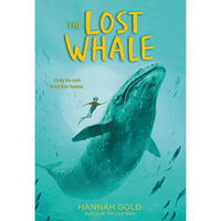 The Lost Whale [Hardcover]