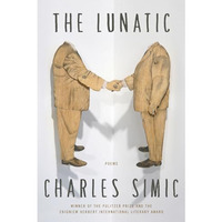 The Lunatic: Poems [Paperback]