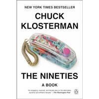 The Nineties: A Book [Paperback]