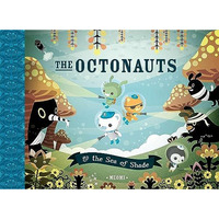 The Octonauts and the Sea of Shade [Hardcover]